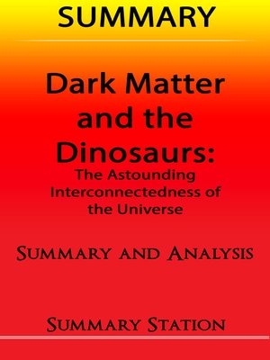 cover image of Dark Matter and the Dinosaurs